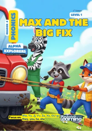 Alpha Explorers decodable reader 4: Max and the Big Fix